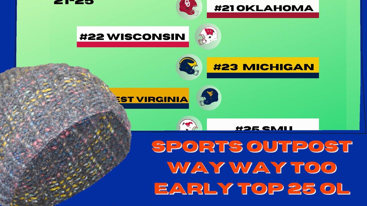 25-21 Way Too Early Top College Football Offensive Lines For 2024-SpOp Top 25