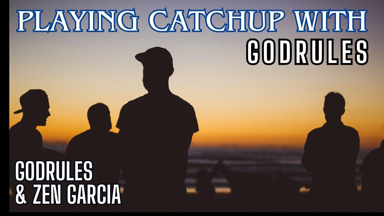 Confirming Research - Playing Catchup with Godrules and Zen Garcia