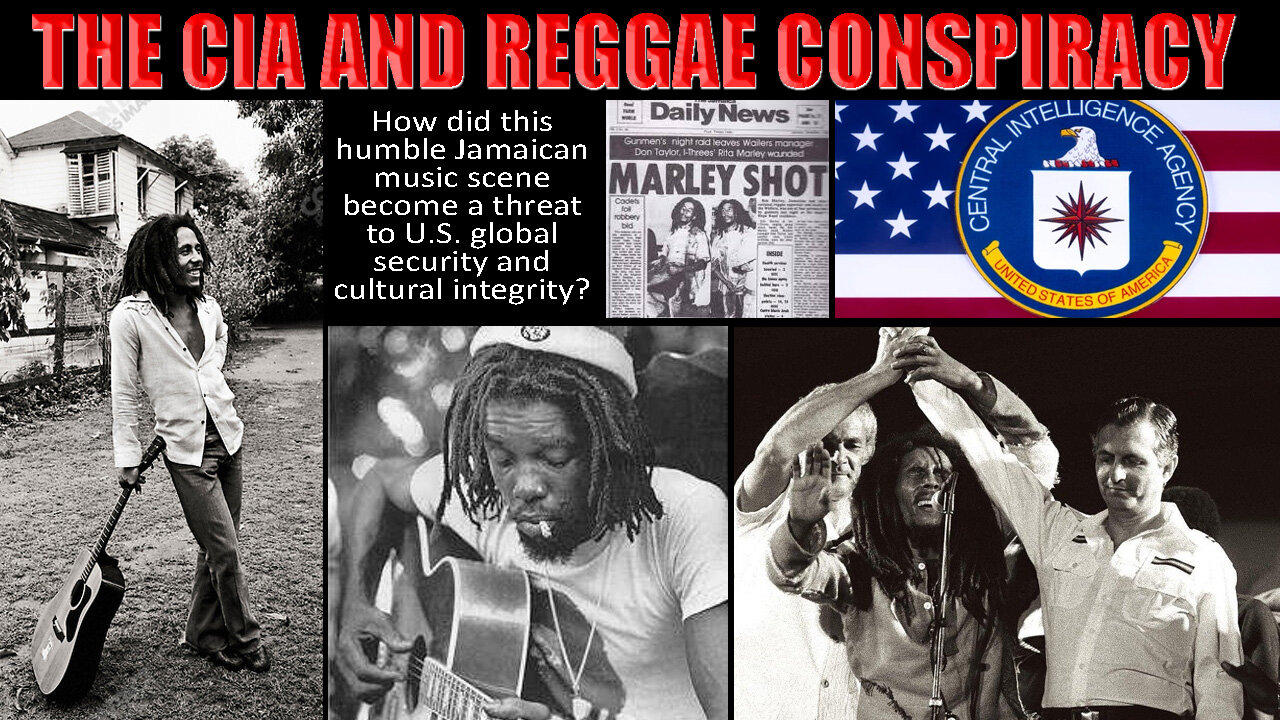 The CIA and Reggae Conspiracy