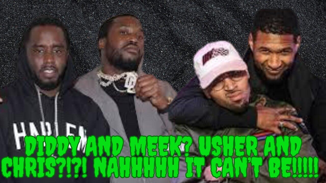 We Made It To Wednesday! - Diddy And Meek?!?!? Usher And Chris?!?!?!?! Nahhhhh It Can't Be!!!!
