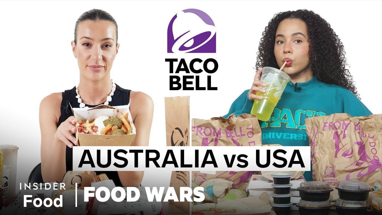 US vs Australia Taco Bell | Food Wars | Insider Food