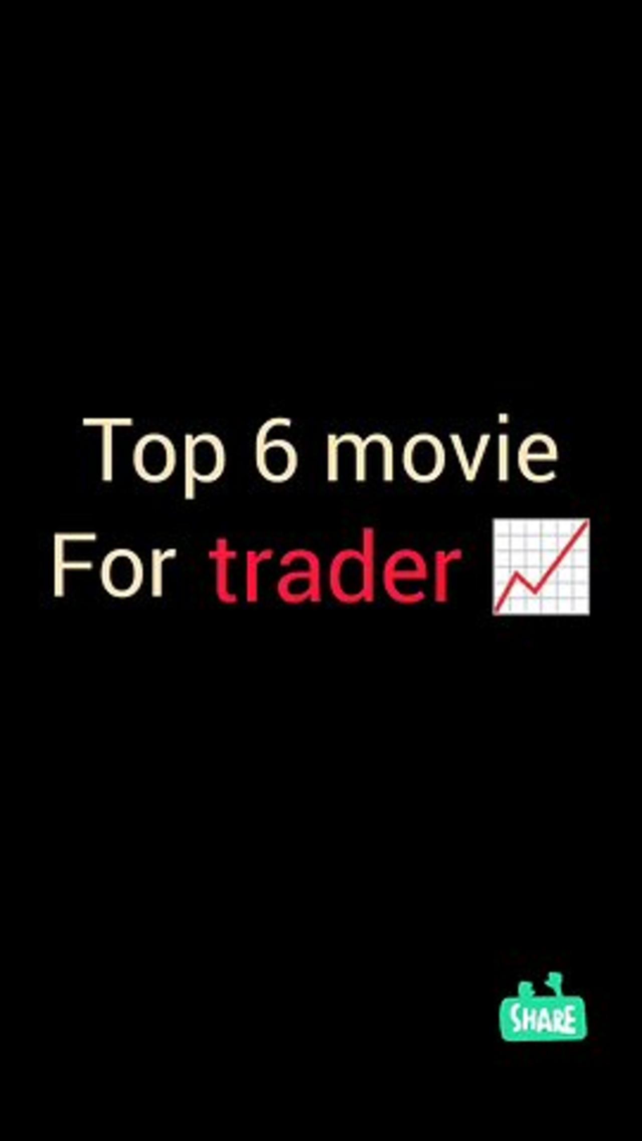 Trading Movie To WatchOut