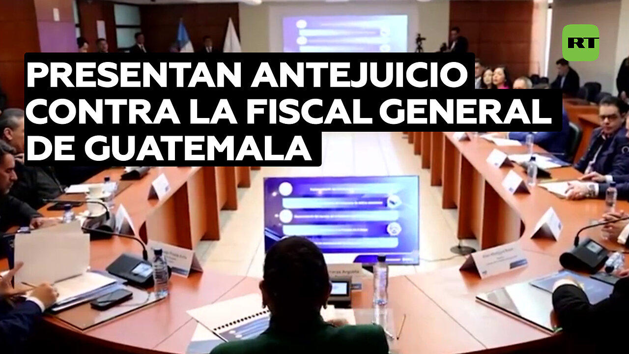 Presentan antejuicio contra la fiscal general de Guatemala y piden quitarle la inmunidad