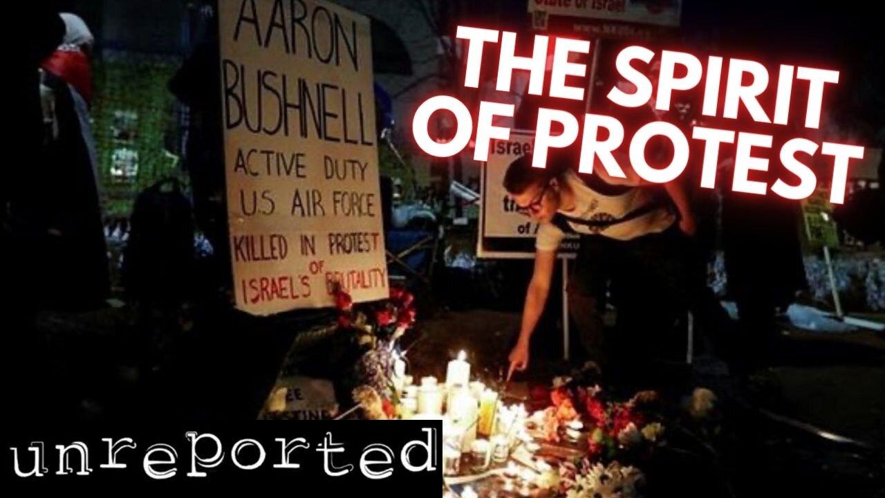 Unreported 87: Aaron Bushnell, Flour Massacre, CIA in Ukraine, and more