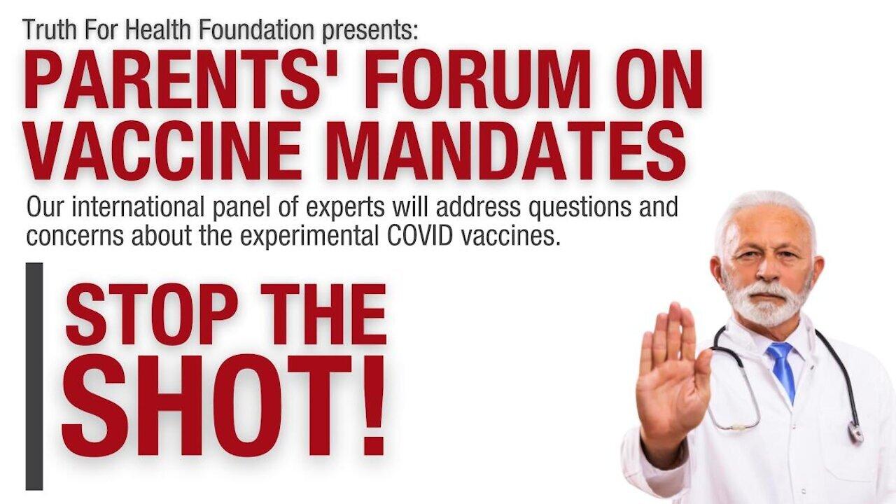 TruthForHealth.org Presents: A Parents Forum On Vaccine Mandates