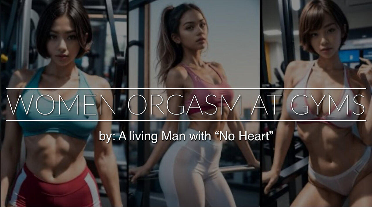 Women Orgasm at Gyms