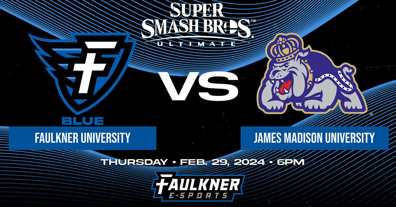 Smash Bros.- Faulkner Blue vs. James Madison (2/29/2024)