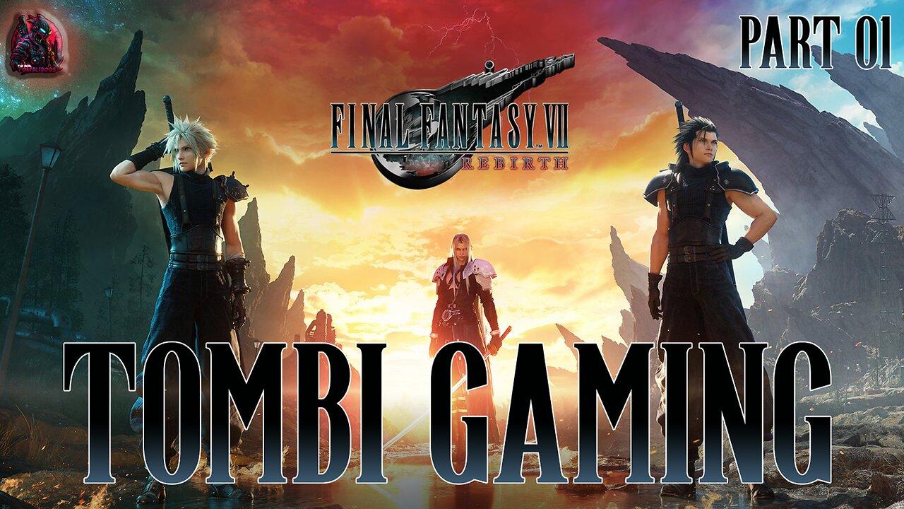 🧙‍♂️Tombi's Gaming Stream - Playing FFXVII Rebirth | Part 01 | #PS5 #ps5gameplay 🧙‍♂️