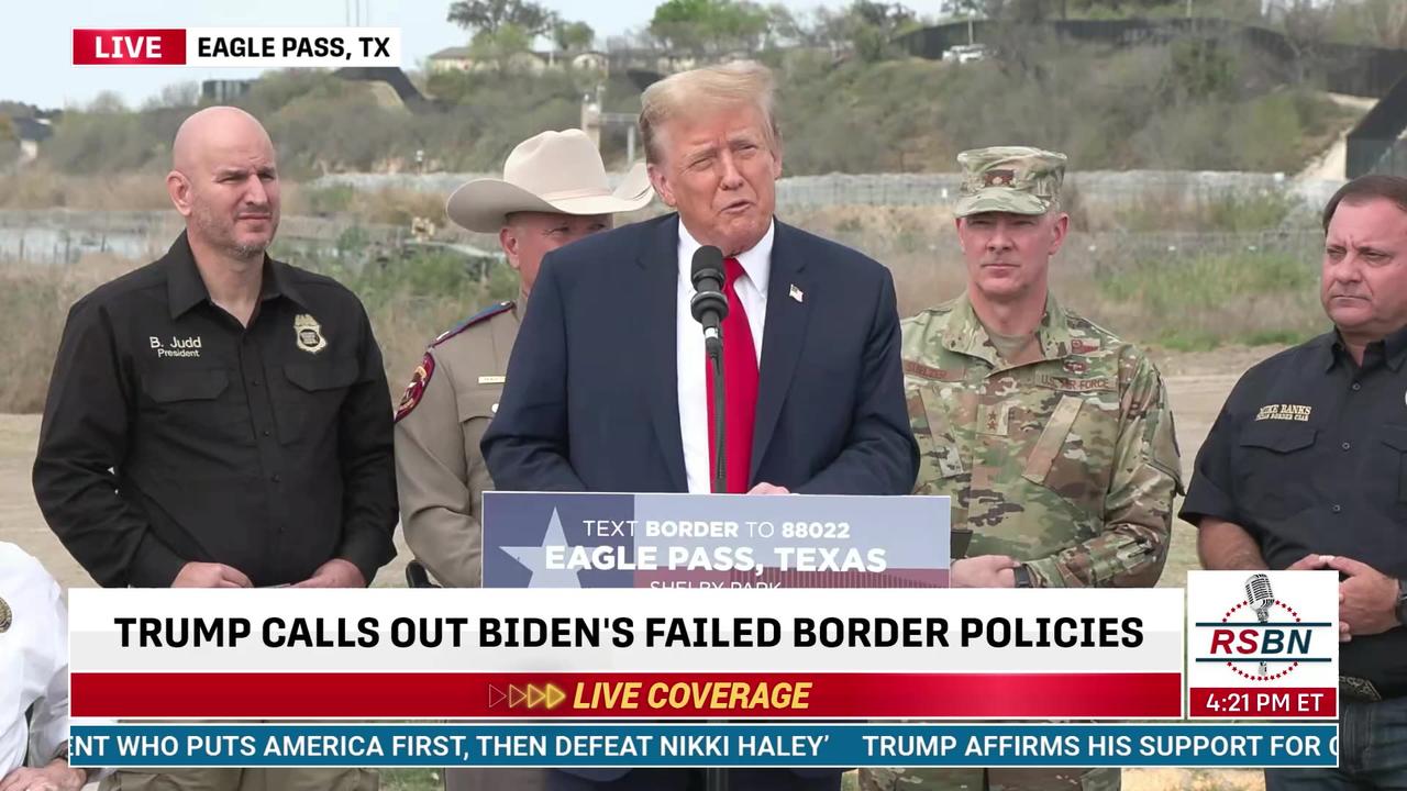 FULL SPEECH: President Donald J. Trump to Visit Eagle Pass, Texas - 2/29/24