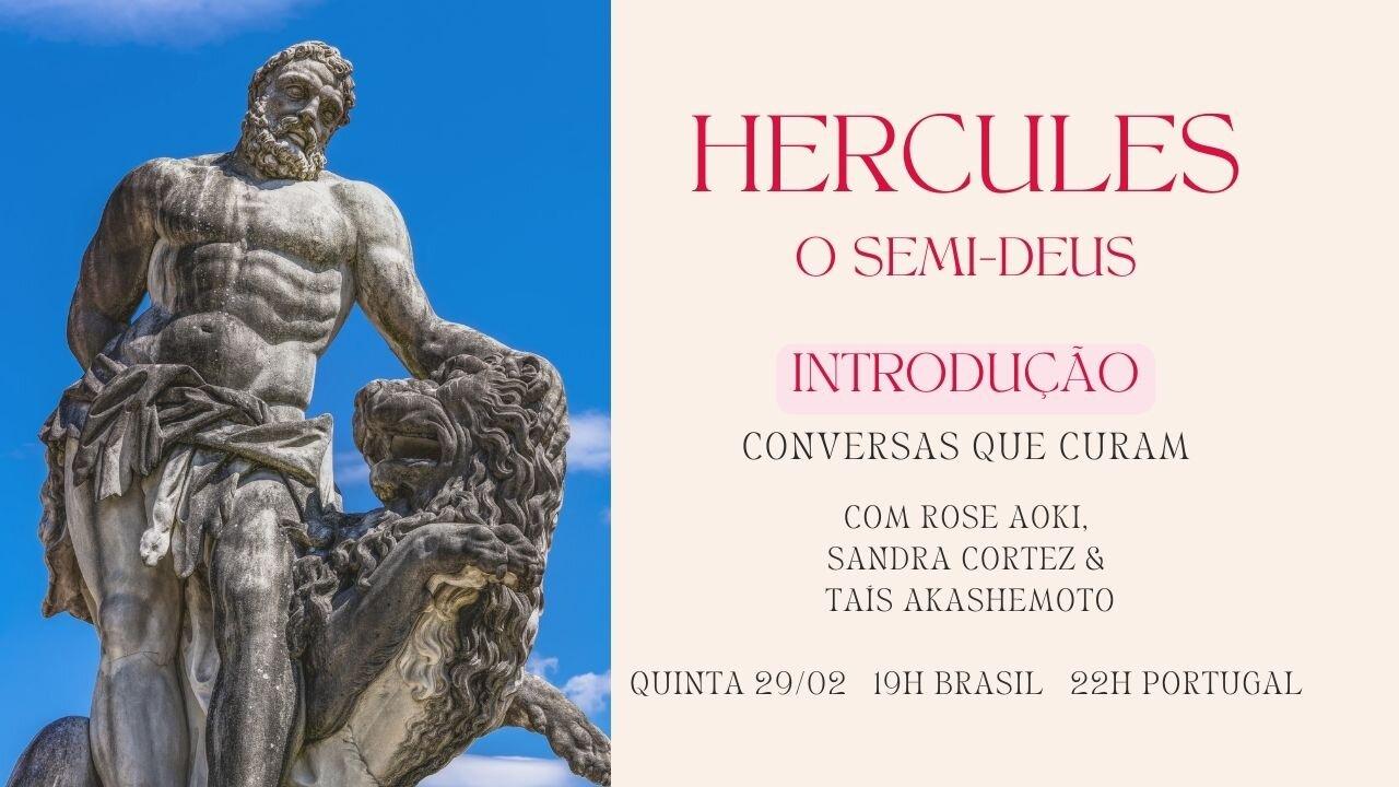 Hercules, o semi-deus - com Sandra Cortez e Rose Aoki