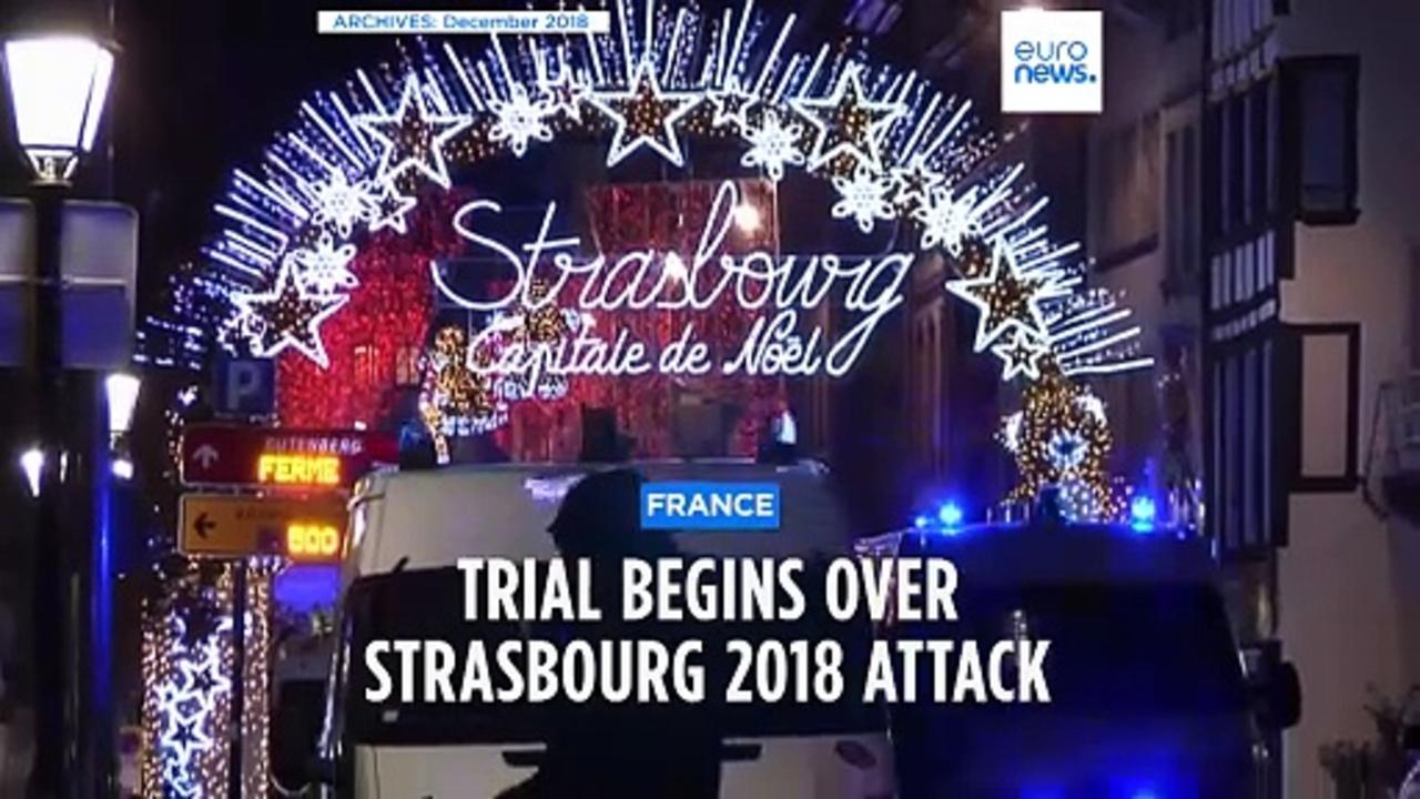 Strasbourg 2018 Christmas market attack trial begins in Paris