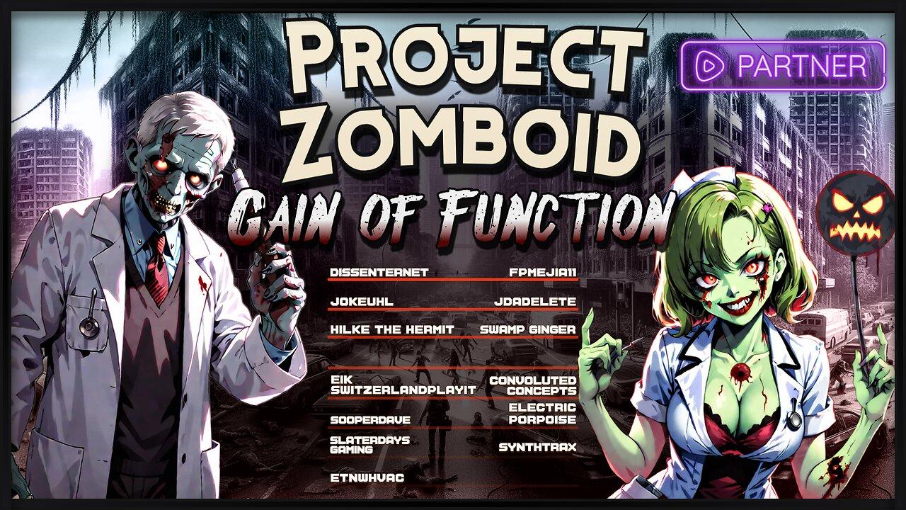 Project Zomboid with the Boys - Gain of Function Research (Server Testing)