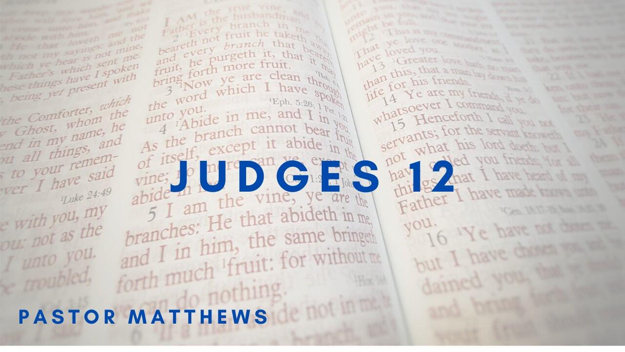 "Judges 12" | Abiding Word Baptist