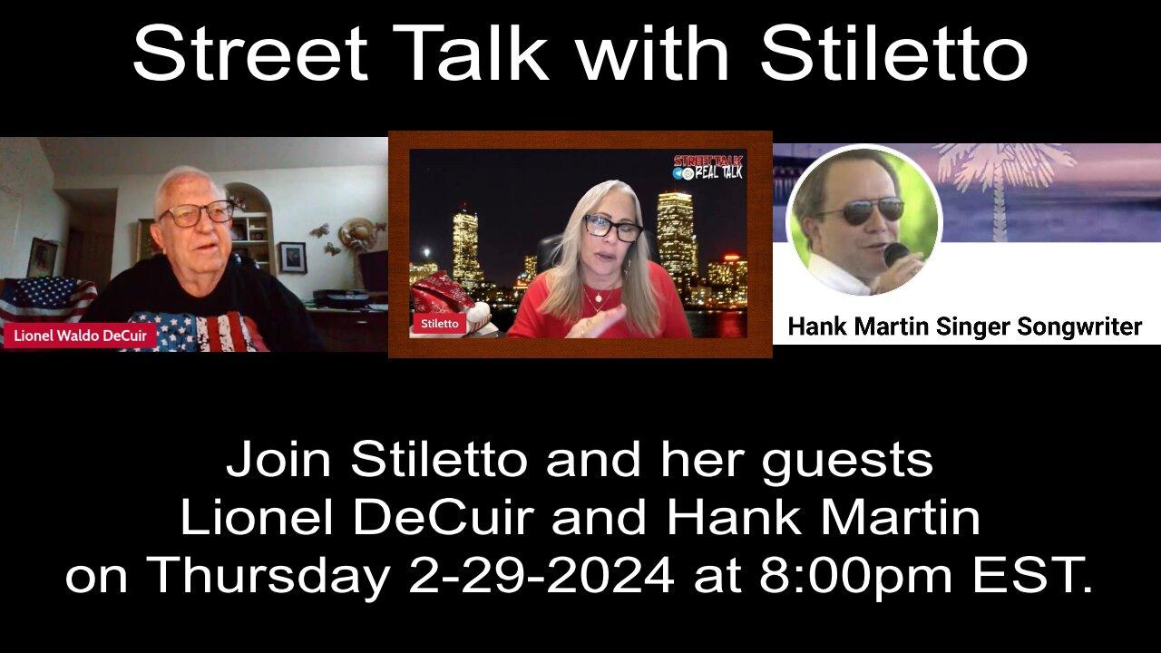 Street Talk with Stiletto 2-29-2024