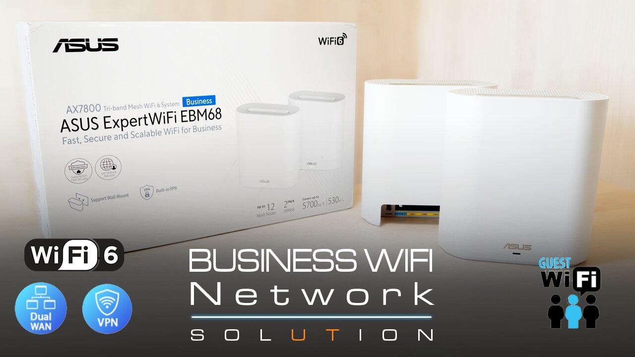 Next-Level Affordable Business Connectivity Solution - Asus ExpertWifi EBM68