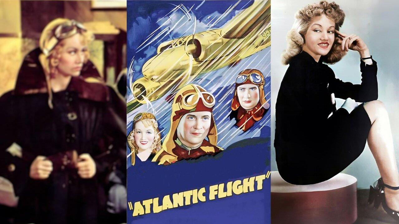 ATLANTIC FLIGHT (1937) Dick Merrill, Jack Lambie & Paula Stone | Action, Drama, Romance | B&W