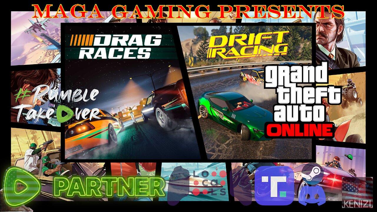 GTAO - Drag Races/Drift Racing Week: Friday w/ Takumi plus Official Rockstar GTAO Newswire