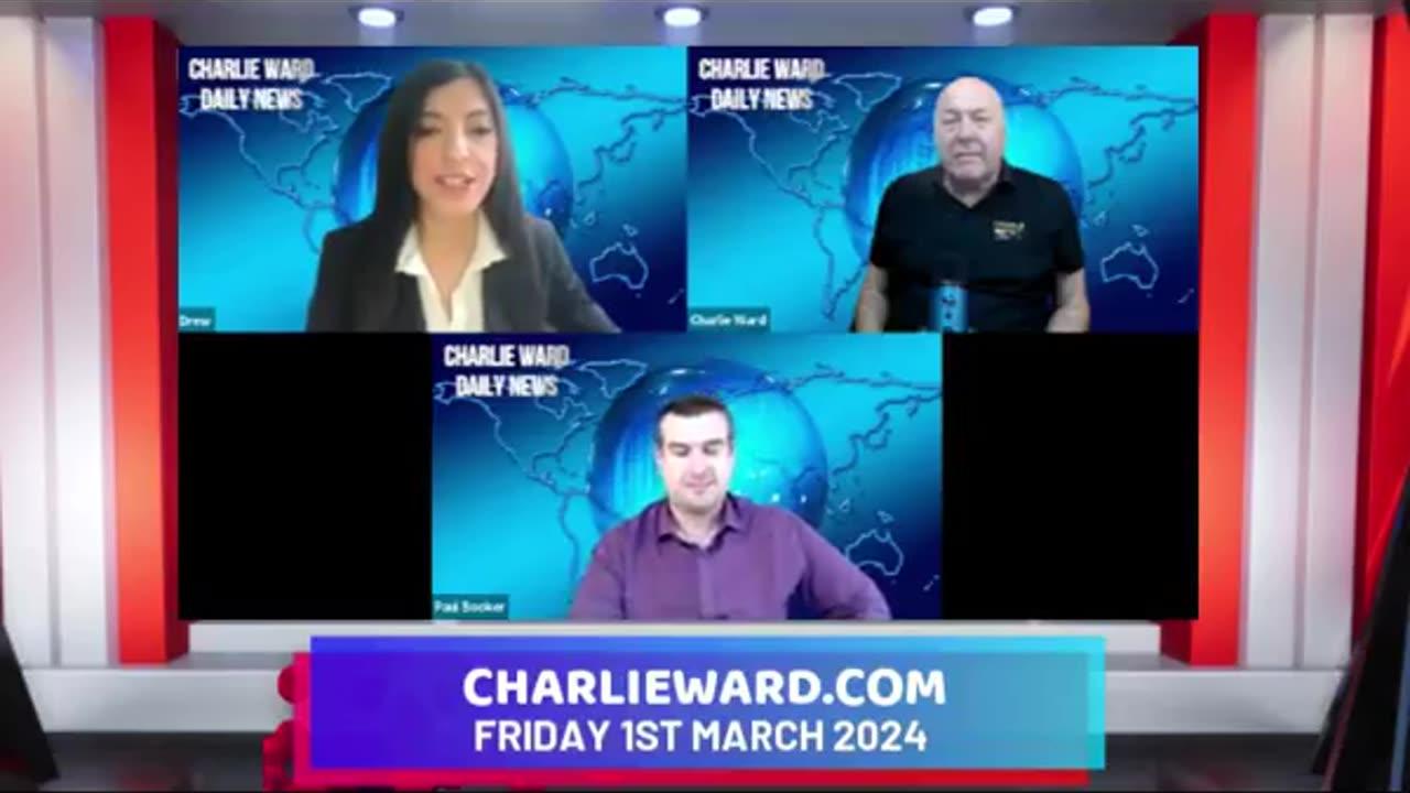 CHARLIE WARD DAILY NEWS WITH PAUL BROOKER & DREW DEMI -FRIDAY 1ST MARCH 2024