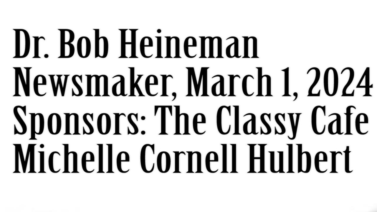 Wlea Newsmaker, March 1, 2024, Dr. Bob Heineman