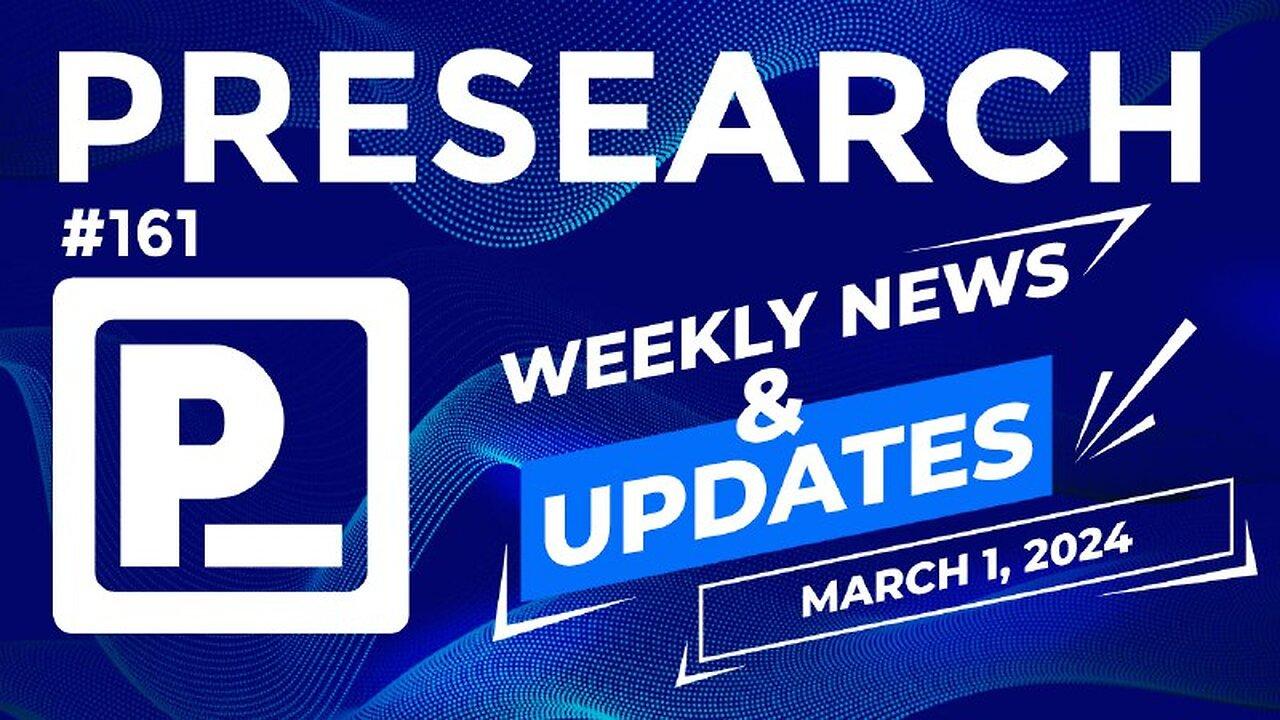 Presearch Weekly News & Updates #161
