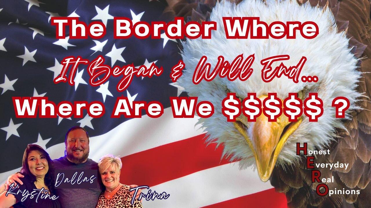 The Border - Where It Began and Will End... Where Are We On Exchange?