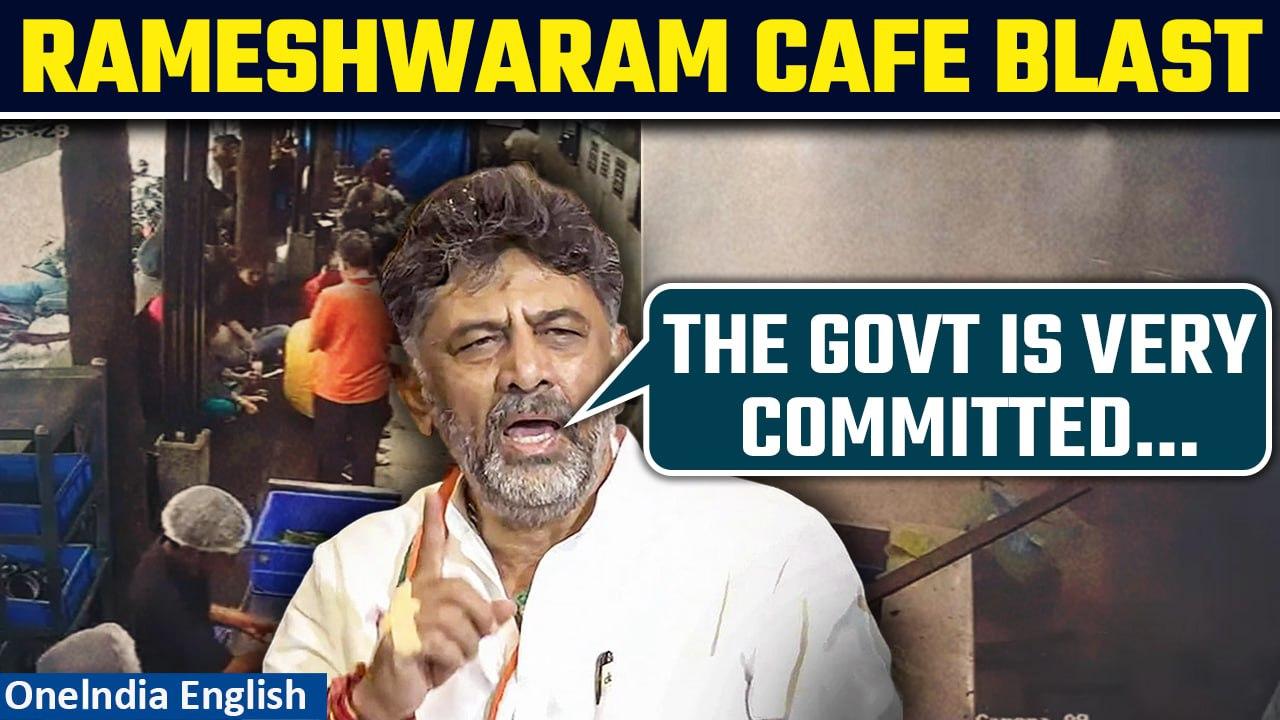 Bengaluru Rameshwaram Cafe Blast: DK Shivakumar assures people of fair investigation | Oneindia