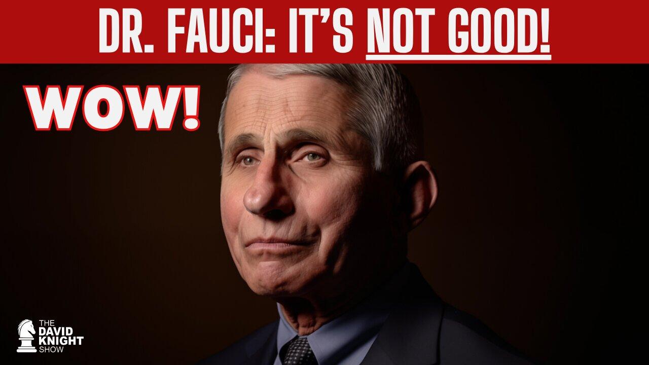 Breaking News: Dr. Fauci Says mRNA Vax is NO GOOD!