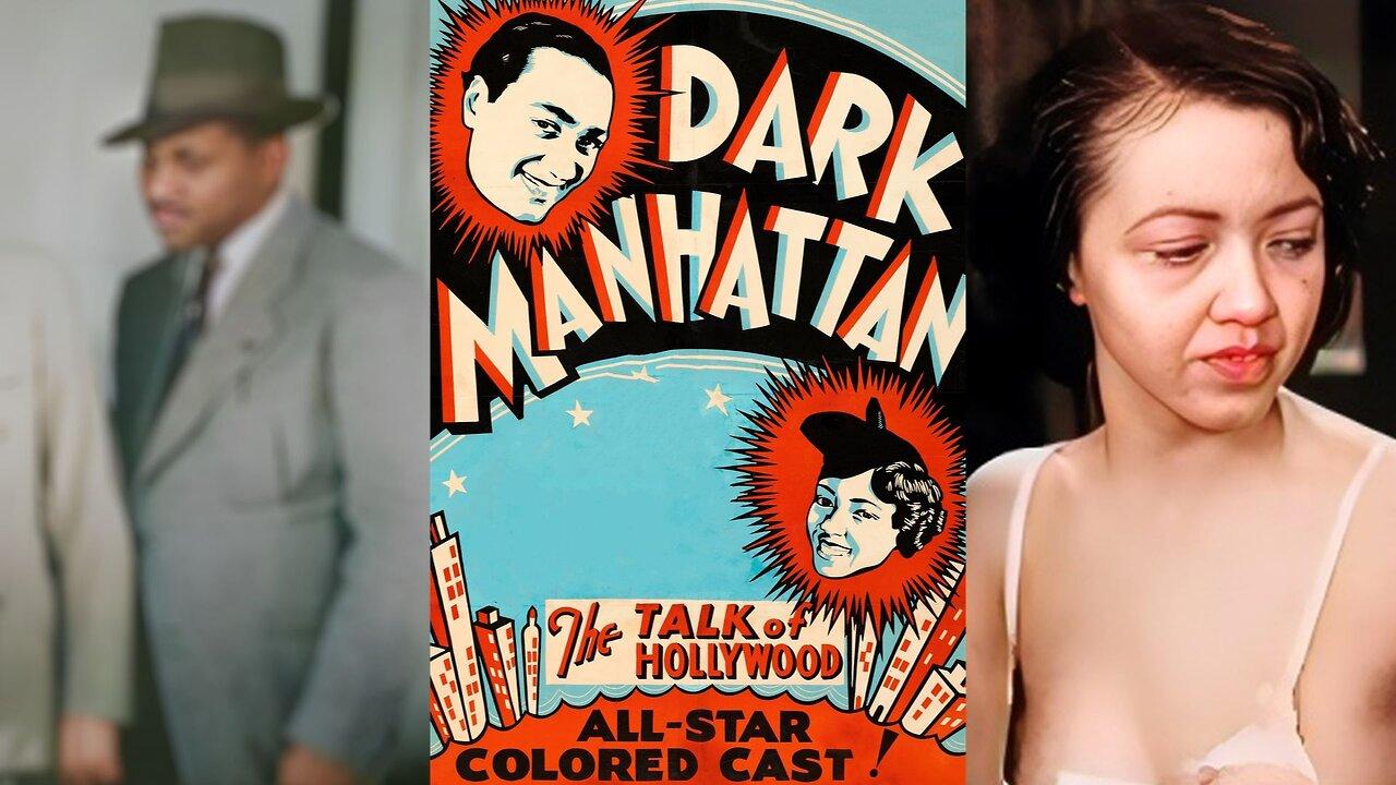 DARK MANHATTAN (1937) Ralph Cooper, Cleo Herdon & Clarence Brooks | Crime, Drama, Black Cinema | COLORIZED