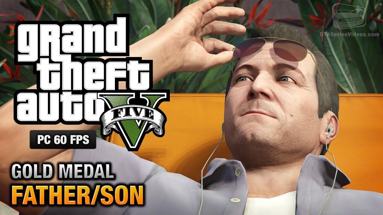 GTA 5 PC - Mission #4 - Father/Son [Gold Medal Guide - 1080p 60fps]