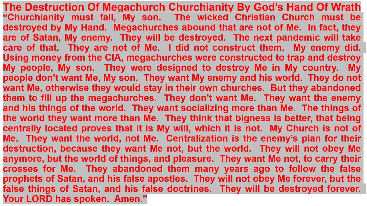 The Destruction Of Megachurch Churchianity By God’s Hand Of Wrath