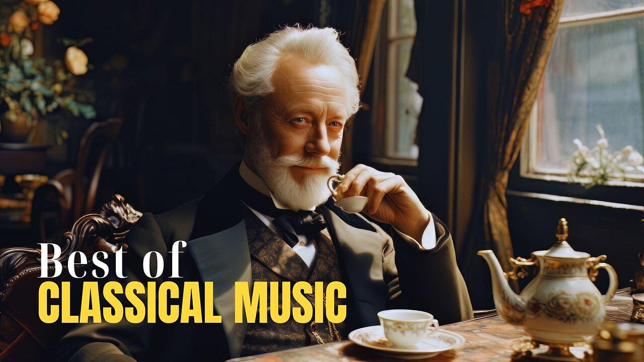 Best of CLASSICAL MUSIC | TCHAIKOVSKY, BACH, MOZART, CHOPIN, BEETHOVEN