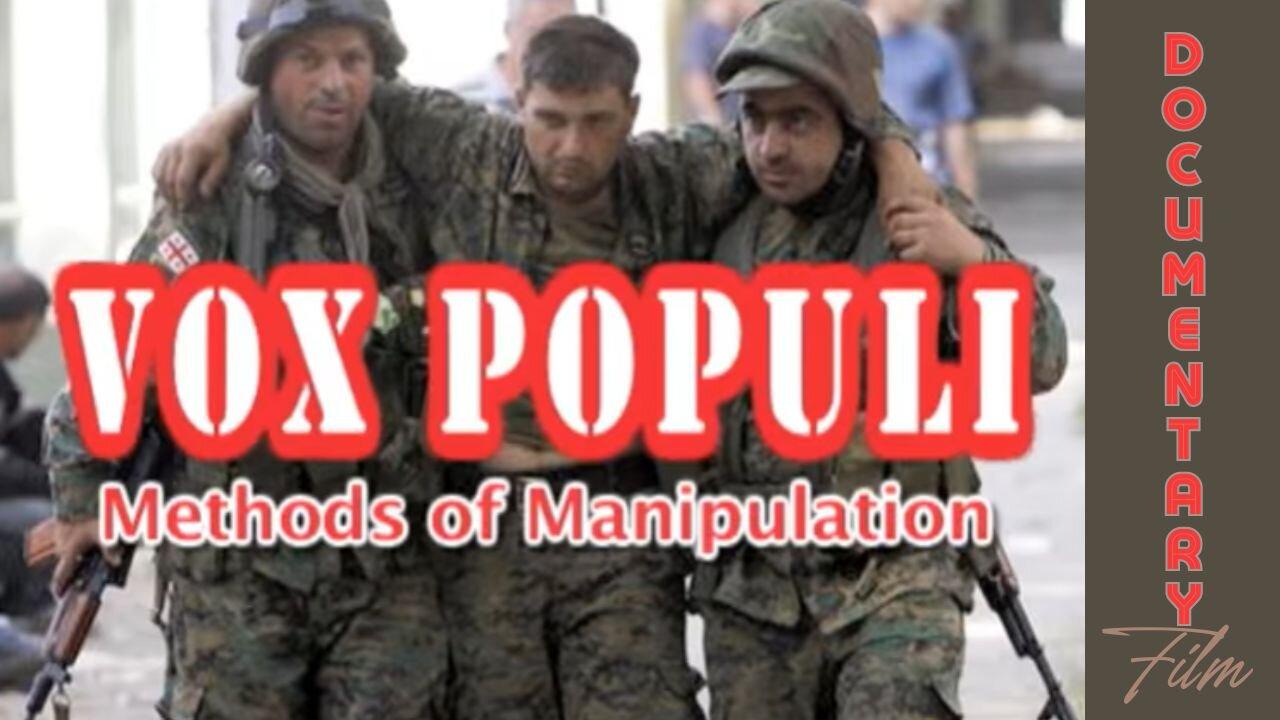 (Sat, Mar 2 @ 10p CST/11p EST) Documentary: Vox Populi 'Methods of Manipulation'