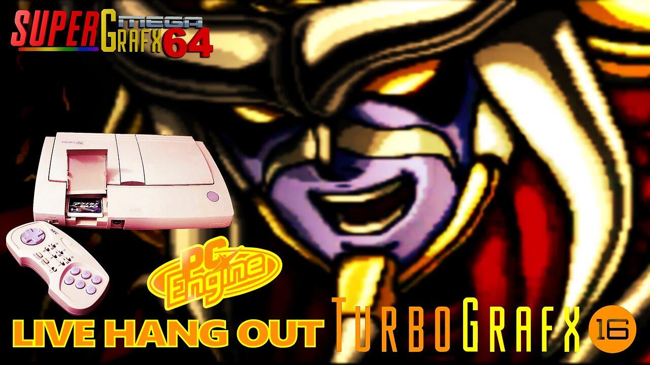 LATE NIGHT GAME STREAM WITH CYRUS MARTIN - MORE PC ENGINE AND TURBOGRAFX 16 GAMING