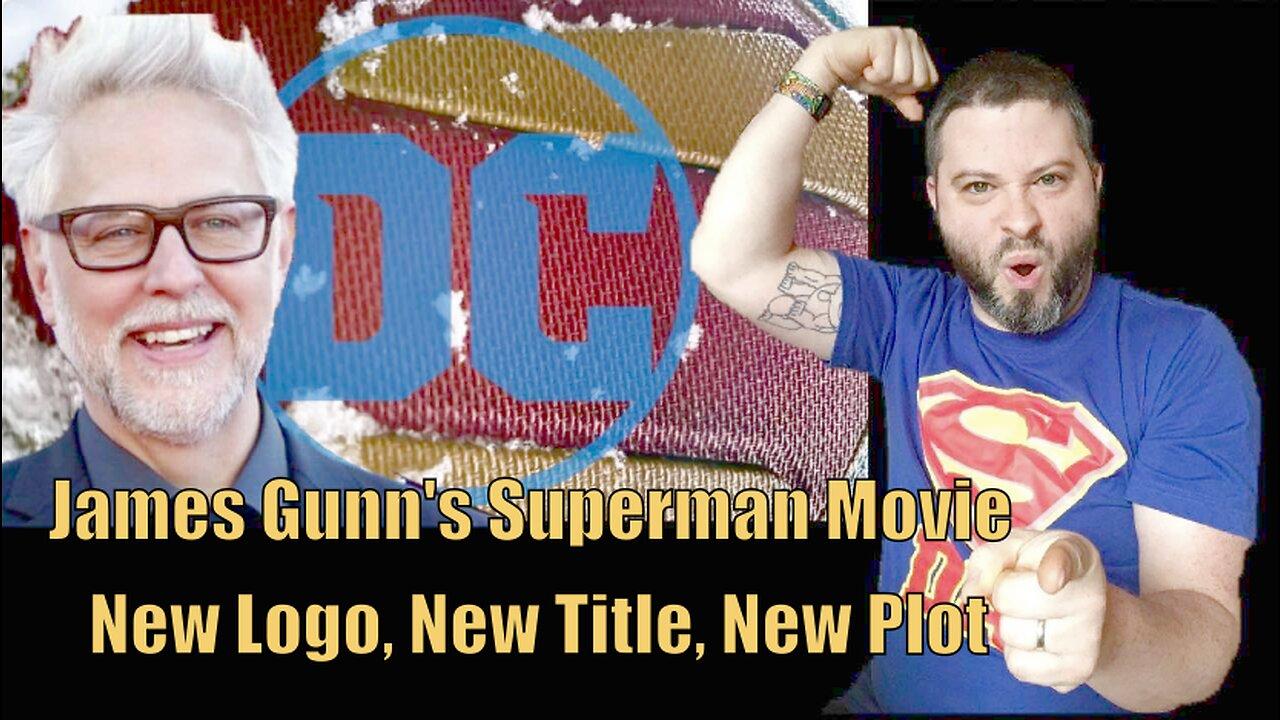 James Gunn's Superman PLOT, New Suit, and Movie’s New Title