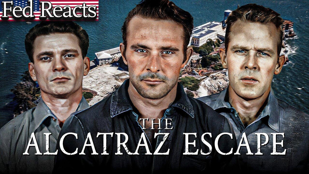 Fed Explains The Alcatraz Escape