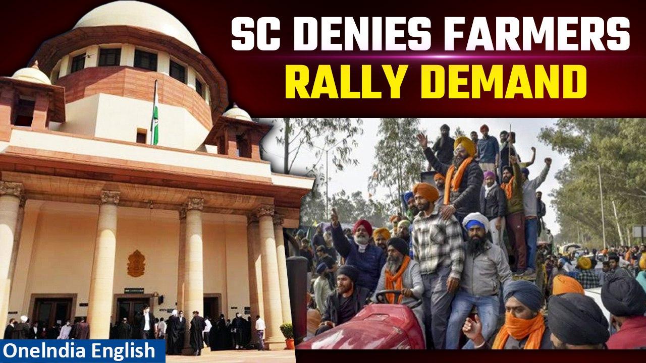 Supreme Court Rejects Farmers' Demands to Gather in Delhi without Centre's Interference  | Oneindia