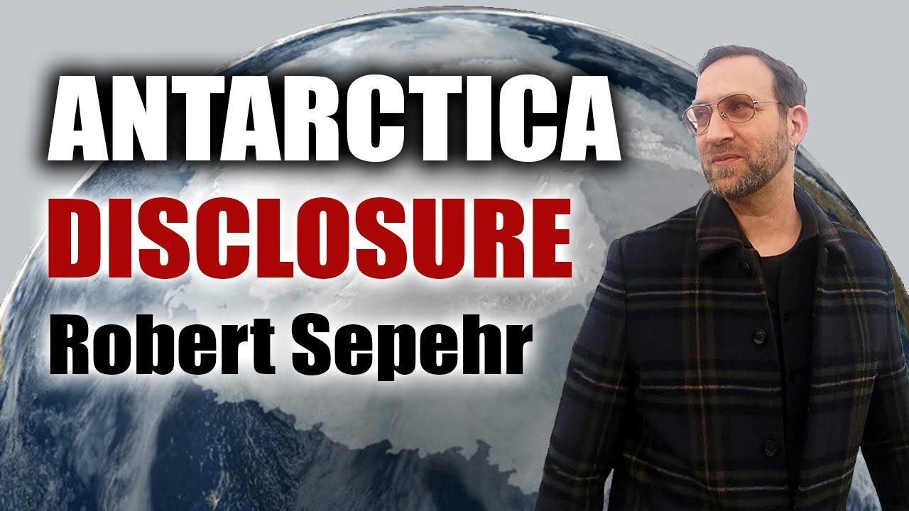 Antarctica Disclosure: Robert Sepehr