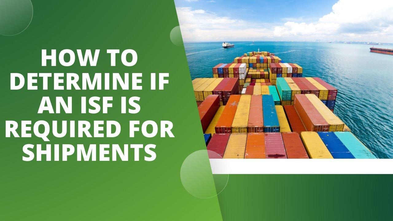 Understanding ISF Requirements for Shipments