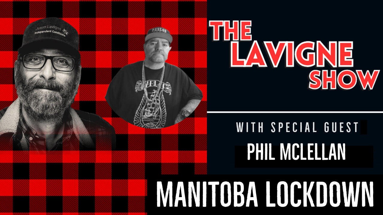 Manitoba Lockdown w/ Phil McLellan