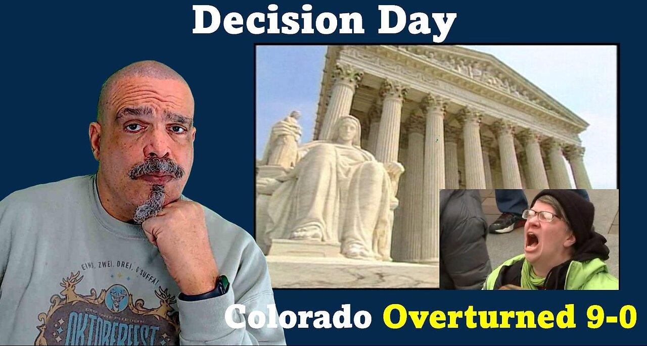 The Morning Knight LIVE! No. 1241- Decision Day, Colorado Overturned 9-0