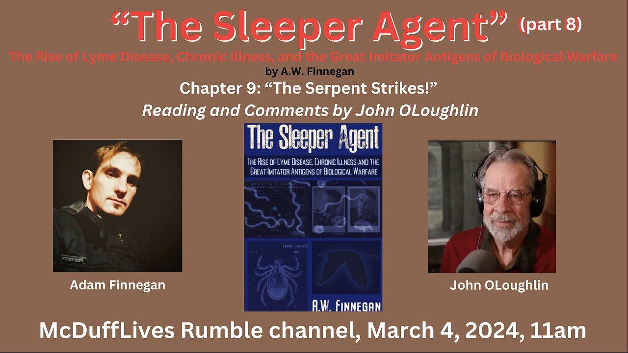 "The Sleeper Agent," part 8: "The Serpent Strikes!" by AW Finnegan, March 4, 2024
