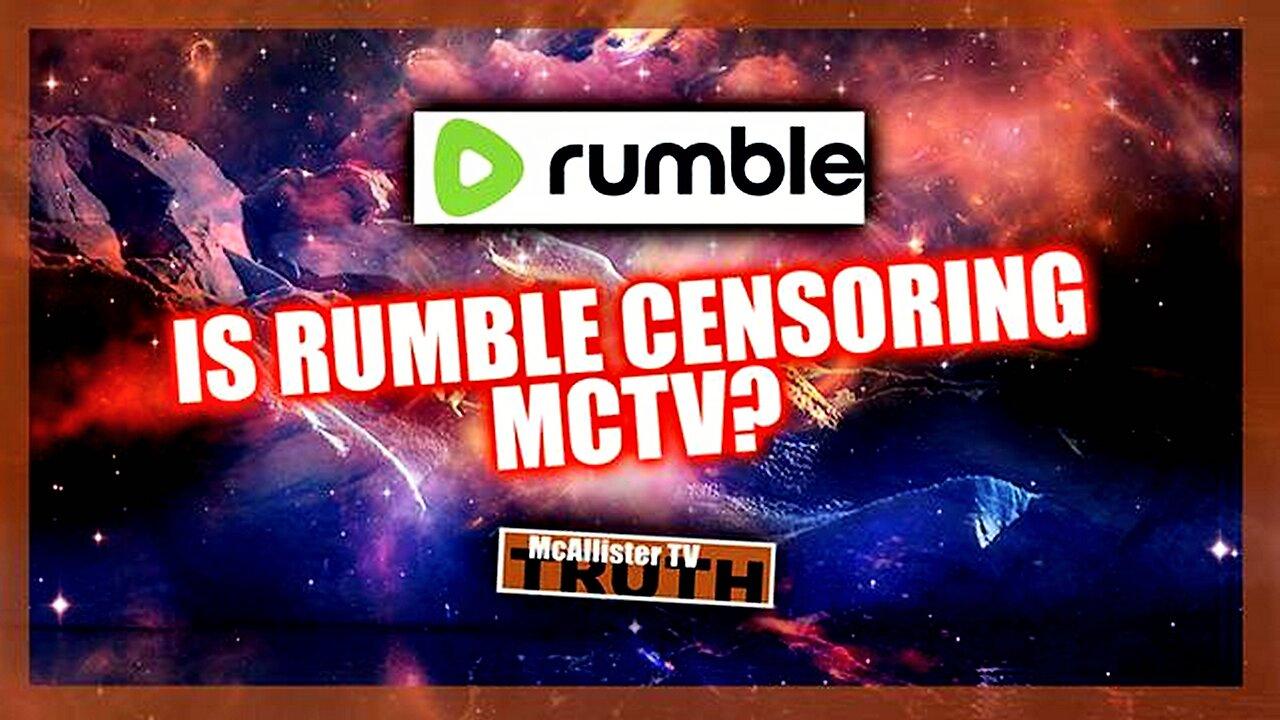 IS RUMBLE CENSORING ME, OR IS IT JUST A GLITCH? (Please see description for related info)