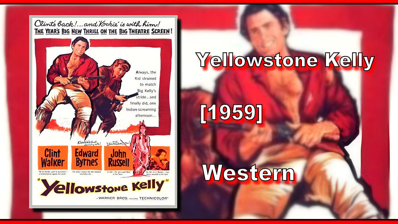 Yellowstone Kelly (1959) | WESTERN | FULL MOVIE