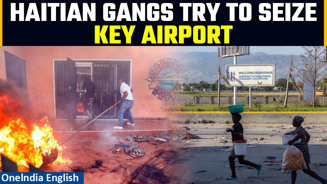 Haiti gangs try to seize control of main airport as violence surges in Caribbean nation | Oneindia