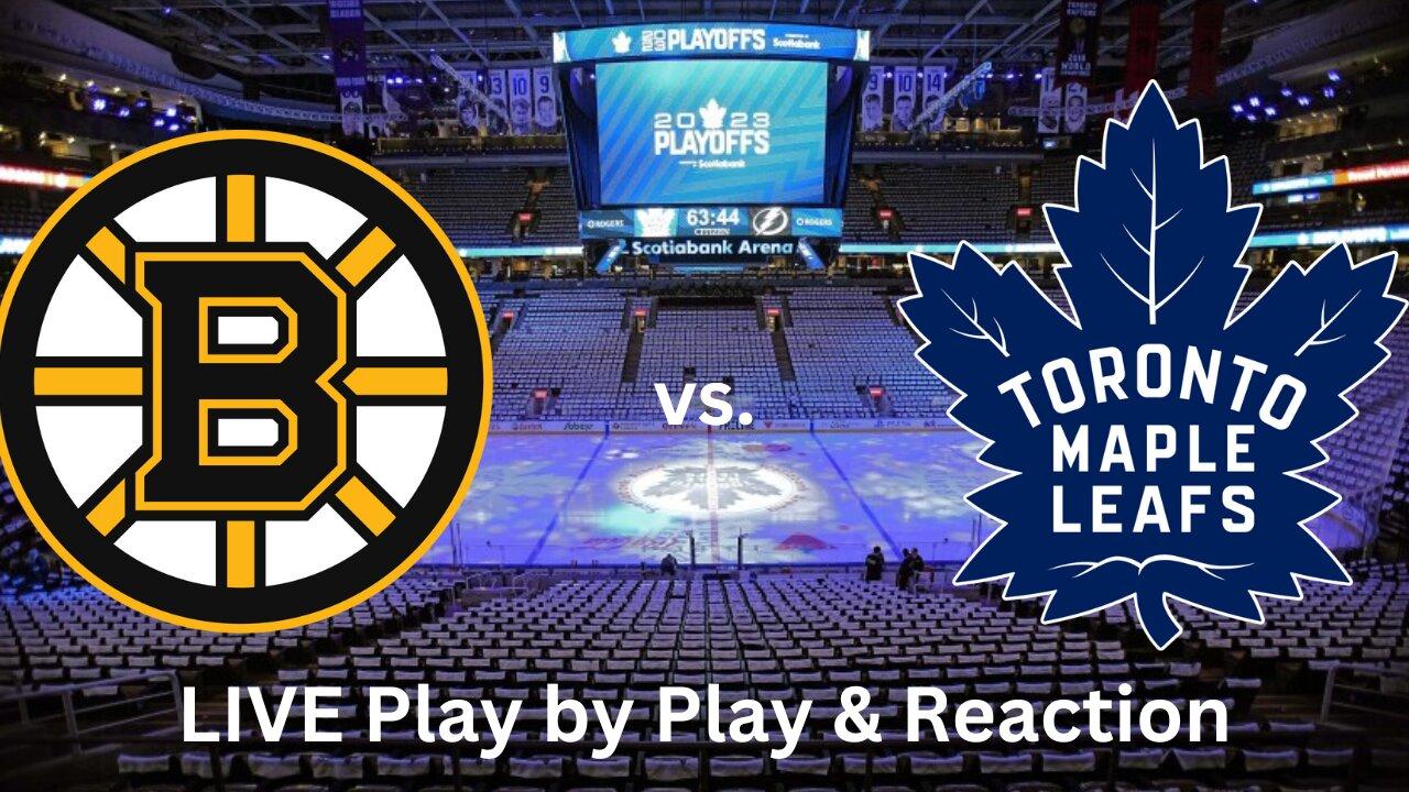 Boston Bruins vs. Toronto Maple Leafs LIVE Play by Play & Reaction