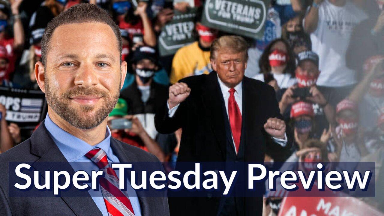 Super Tuesday Preview