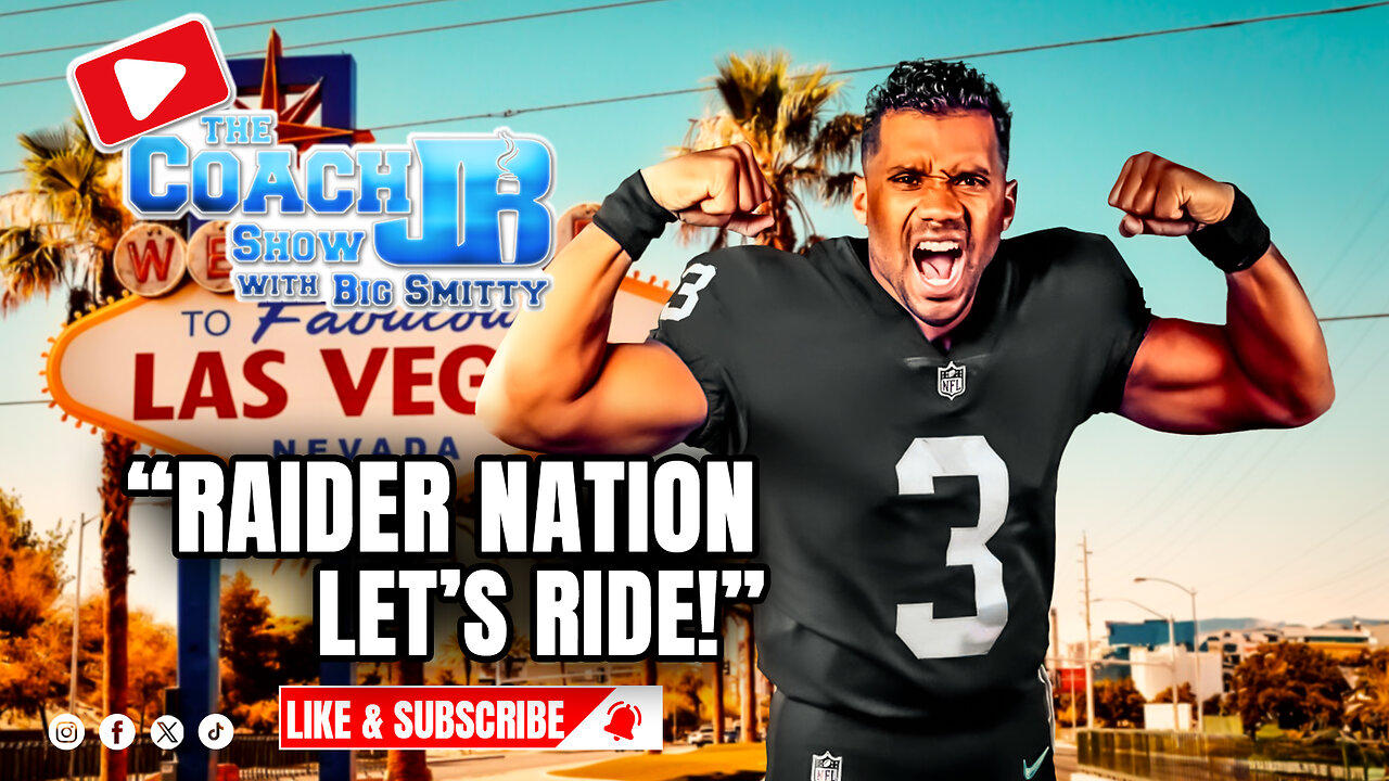 RUSSELL WILSON CUT! RAIDERS NEXT UP! | THE COACH JB SHOW WITH BIG SMITTY