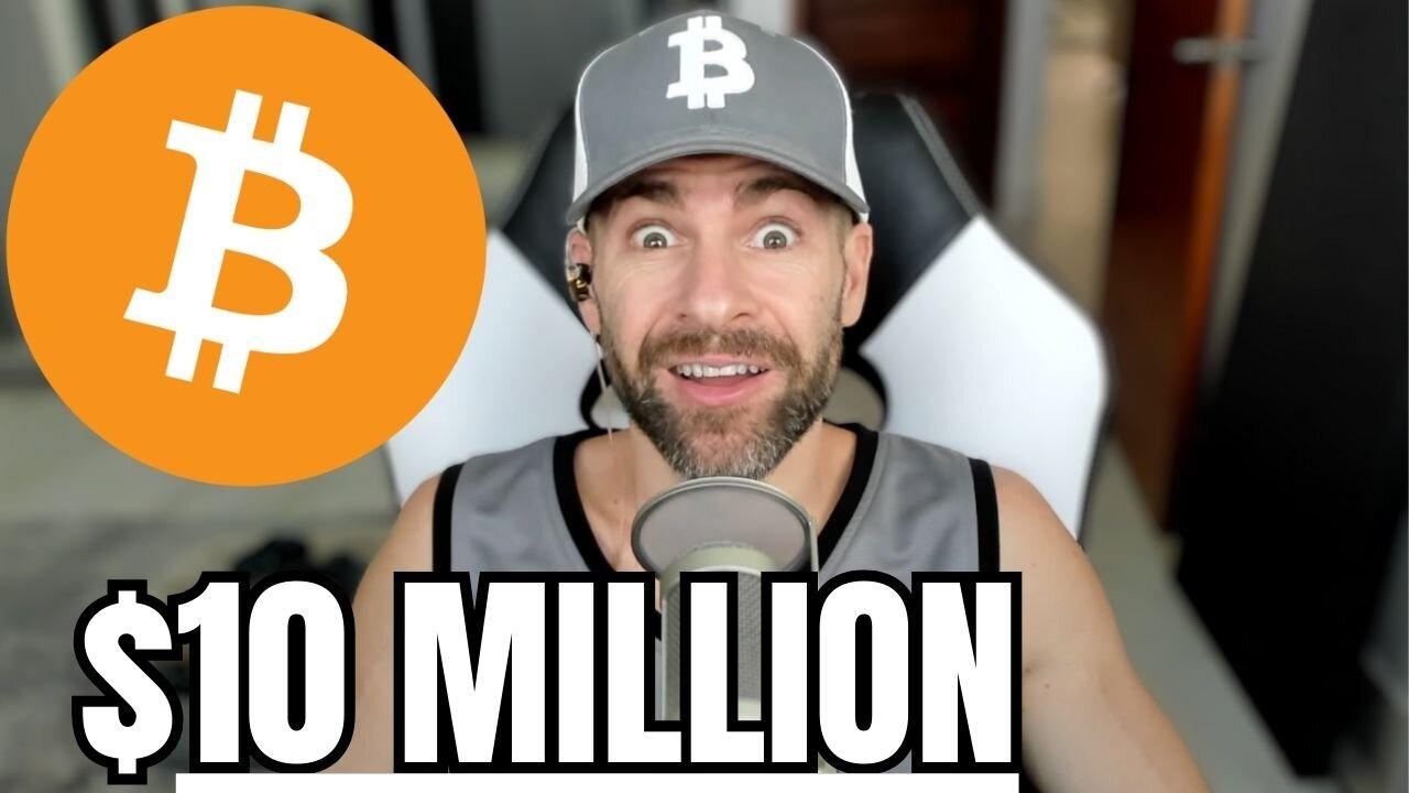 “Bitcoin Will Hit $10M Per Coin by THIS Date”