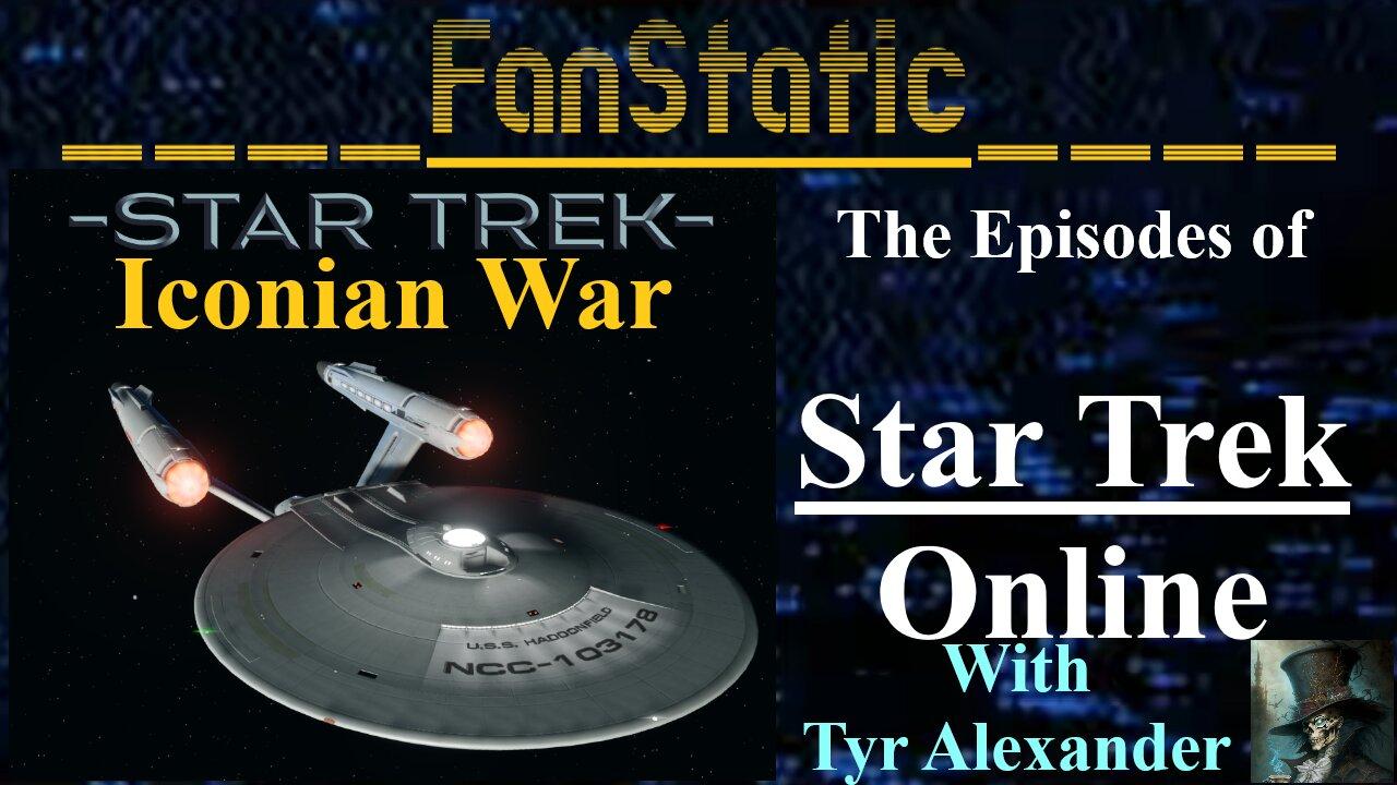 FanStatic: Star Trek Online: Iconian War