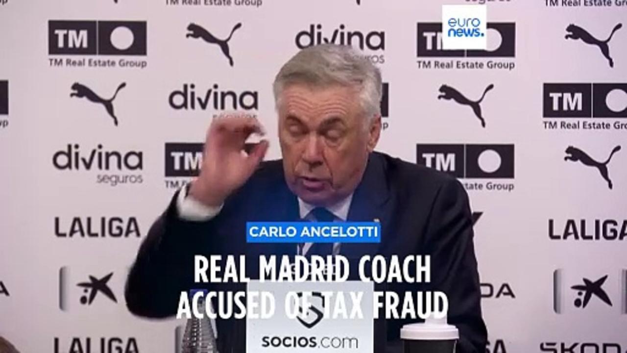 Spanish prosecutors accuse Real Madrid coach Carlo Ancelotti of tax fraud